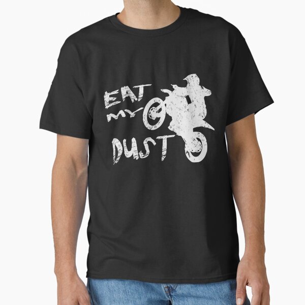 Item preview, Eat My Dust designed and sold by Cindy Moore.