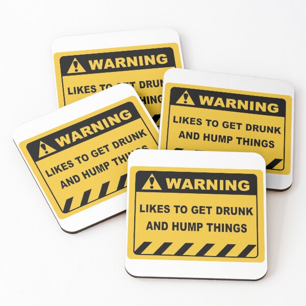 Item preview, Human Warning Sign LIKES TO GET DRUNK AND HUMP THINGS Sayings Sarcasm Humor Quotes designed and sold by ColorMeHappy123.