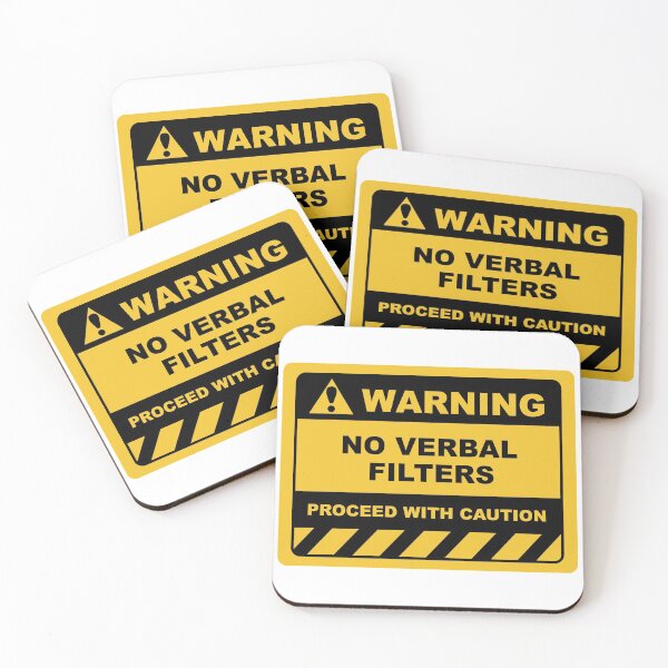 Item preview, Human Warning Sign NO VERBAL FILTERS PROCEED WITH CAUTION Sayings Sarcasm Humor Quotes designed and sold by ColorMeHappy123.