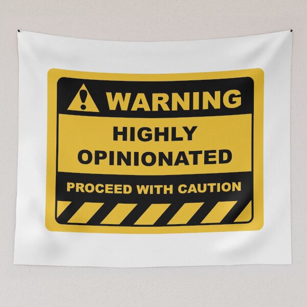 Item preview, Human Warning Sign HIGHLY OPINIONATED PROCEED WITH CAUTION Sayings Sarcasm Humor Quotes designed and sold by ColorMeHappy123.