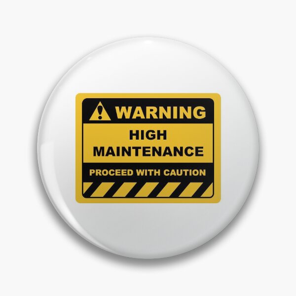 Item preview, Human Warning Sign HIGH MAINTENANCE PROCEED WITH CAUTION Sayings Sarcasm Humor Quotes designed and sold by ColorMeHappy123.