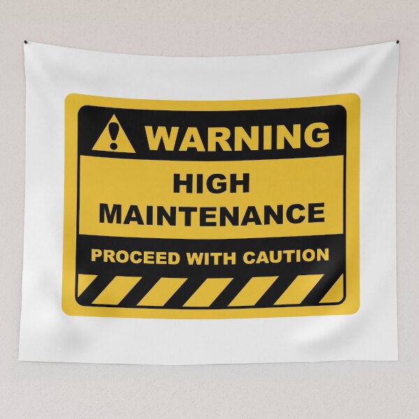 Item preview, Human Warning Sign HIGH MAINTENANCE PROCEED WITH CAUTION Sayings Sarcasm Humor Quotes designed and sold by ColorMeHappy123.