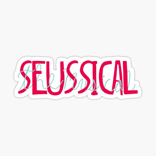 Item preview, Seussical the musical Broadway suessical cursive designed and sold by Shus-arts.