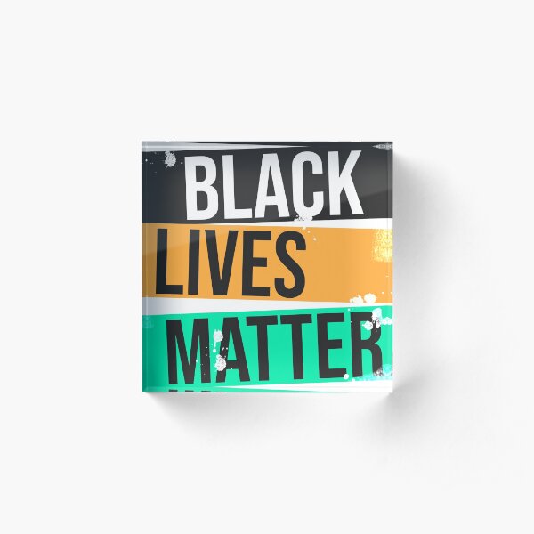 Black Lives Matter Movement Acrylblock