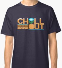 Chill Out Classic T-Shirt