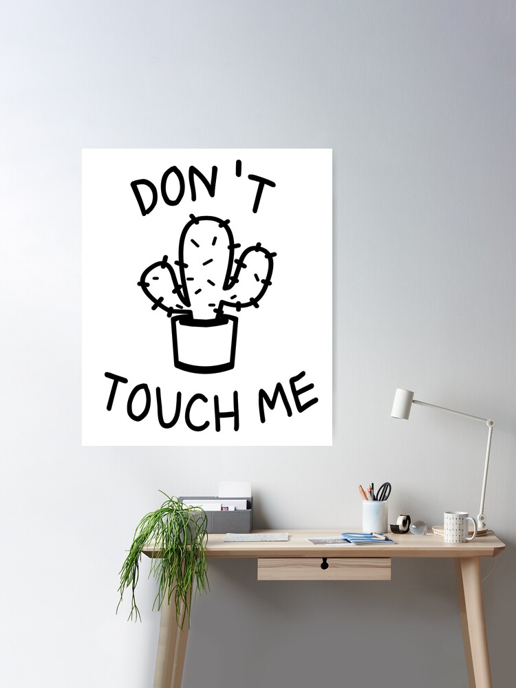 DON'T TOUCH ME ever - Best gifts for teens and youth with Antagonist  character in crisis Art Board Print for Sale by BestStuffDepot