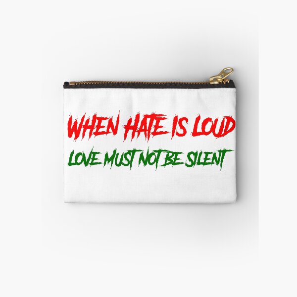 Item preview, When Hate Is Loud Love Must Not Be Silent designed and sold by TheDevilStore.