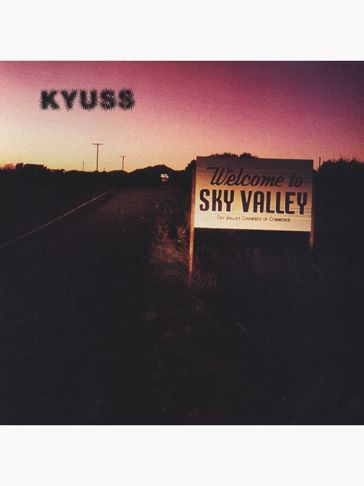 Kyuss - Welcome To Sky Valley by Lightning-63