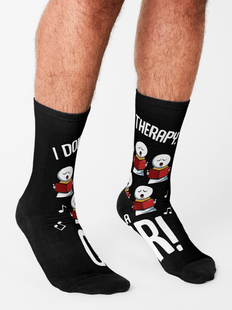 "I Sing In A Choir Choral Music Singing Singer" Socks for Sale by
