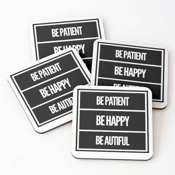 Item preview, Be patient, be happy, beautiful  designed and sold by PositiveImpulse.