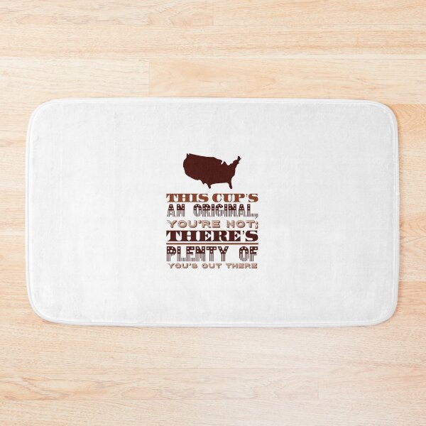 Item preview, This Cup's An Original, You're Not; There's Plenty Of You's Out There designed and sold by OfferHeat.