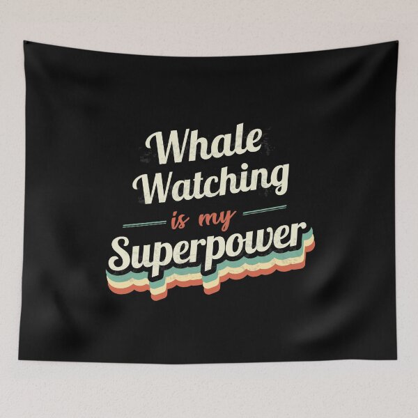Item preview, Whale Watching is my Superpower  designed and sold by Custom365.