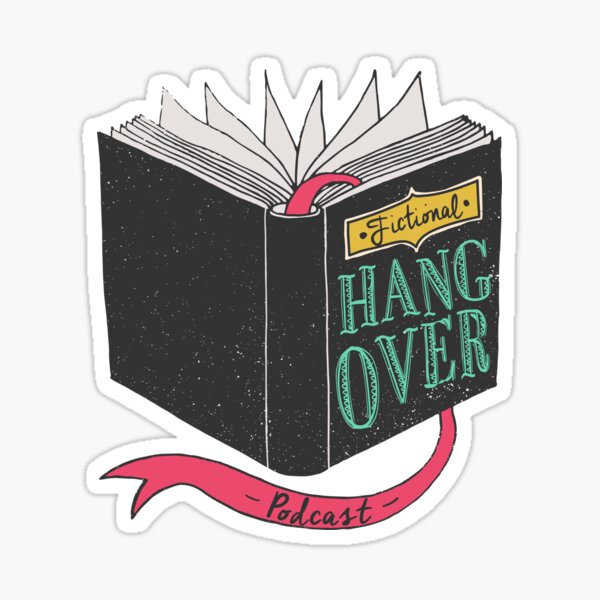 Fictional Hangover Sticker