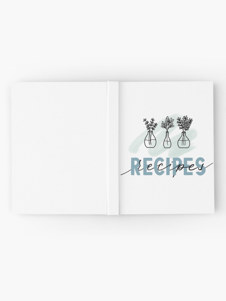 "Recipe Book" Hardcover Journal for Sale by Juliet Campbell Redbubble