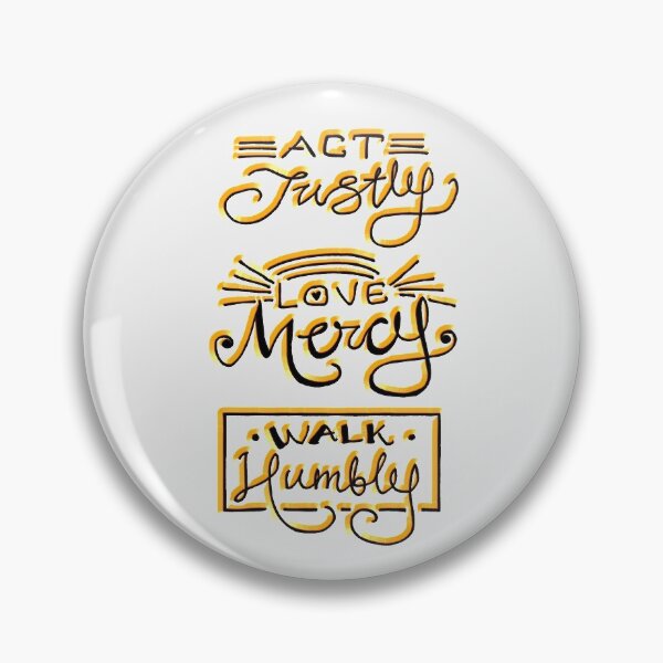 Item preview, Act Justly, Love Mercy, Walk Humbly (Micah 6:8) designed and sold by Calyxta.