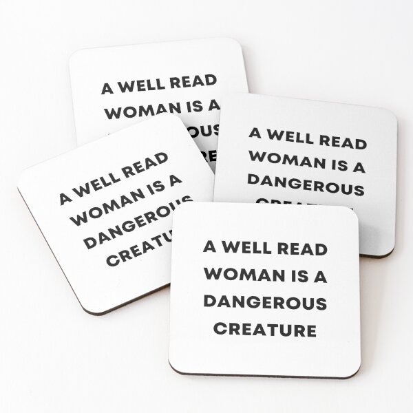 Item preview, A Well Read Woman Is A Dangerous Creature designed and sold by quoteedesigns.