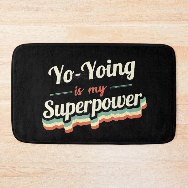 Item preview, Yo-Yoing is my Superpower  designed and sold by Custom365.