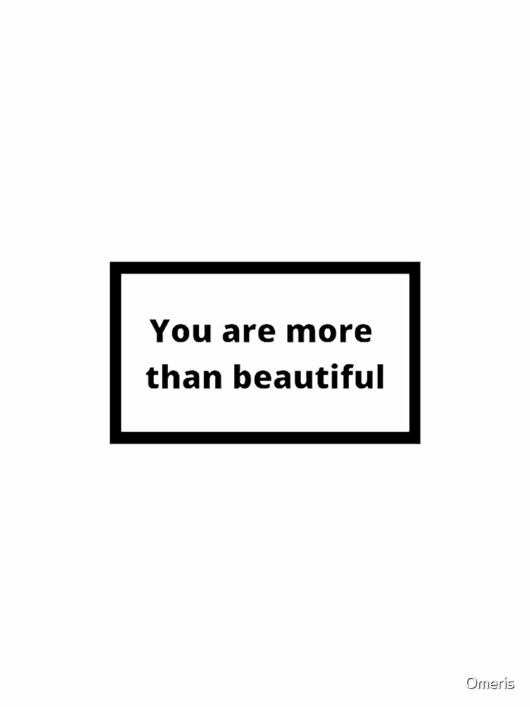 You are more than beautiful iPhone Case