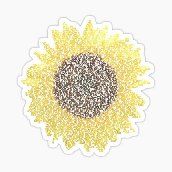 Always Look on the Bright Side of Life Sticker