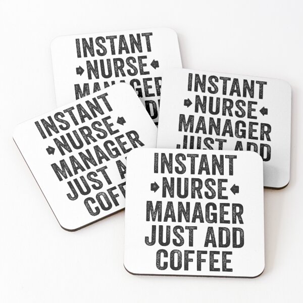 Item preview, Instant Nurse Manager Just Add Coffee designed and sold by kamrankhan.