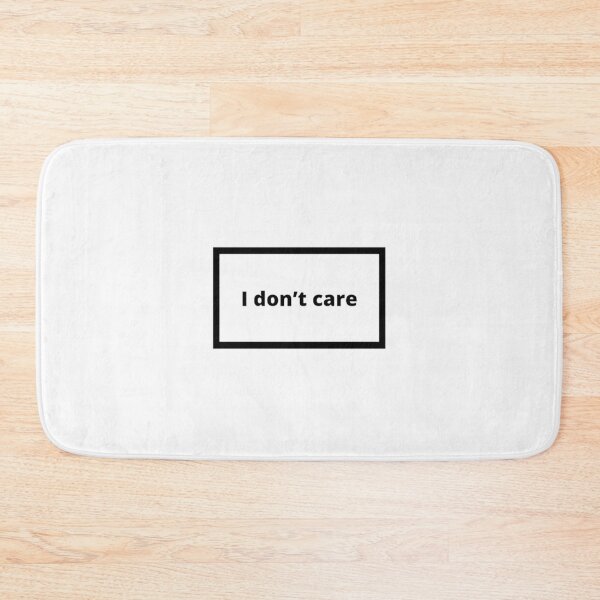 Item preview, I do not care designed and sold by Omeris.