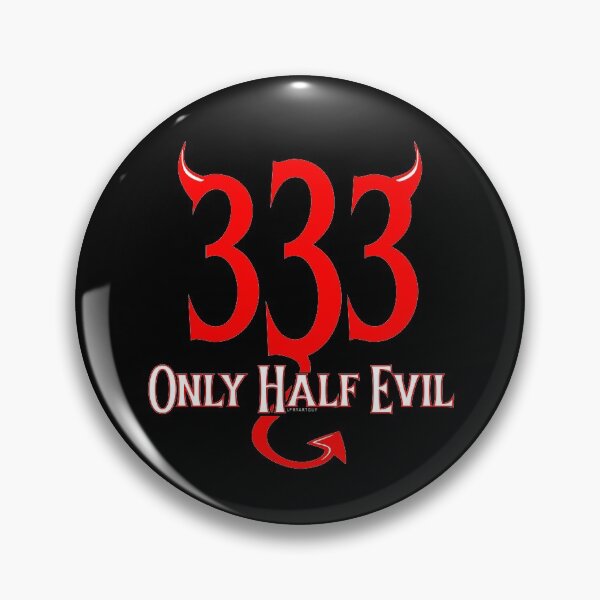 Item preview, 333 Only Half Evil  - Dark & Funny  designed and sold by LFRYARTGUY.