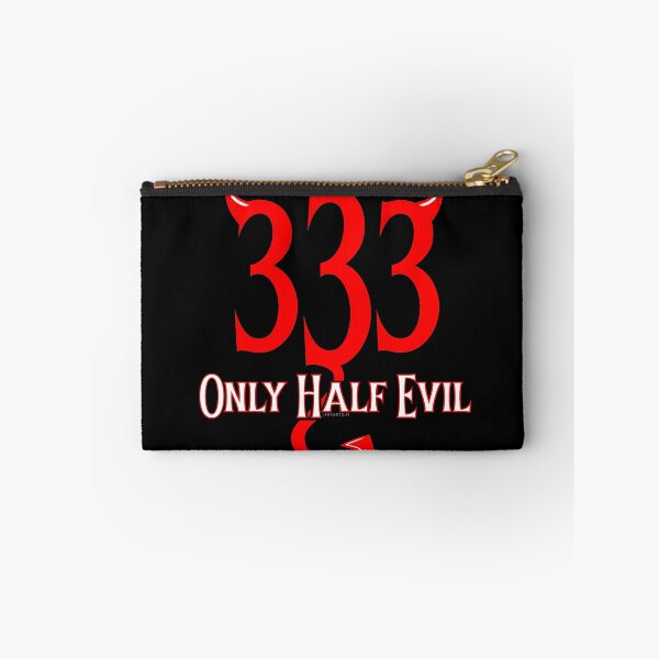 Item preview, 333 Only Half Evil  - Dark & Funny  designed and sold by LFRYARTGUY.