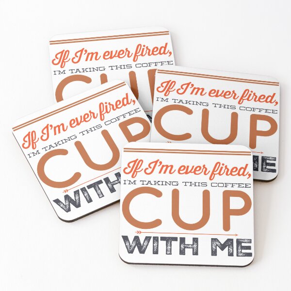 Item preview, If I'm Ever Fired, I'm Taking This Coffee Cup With Me designed and sold by OfferHeat.