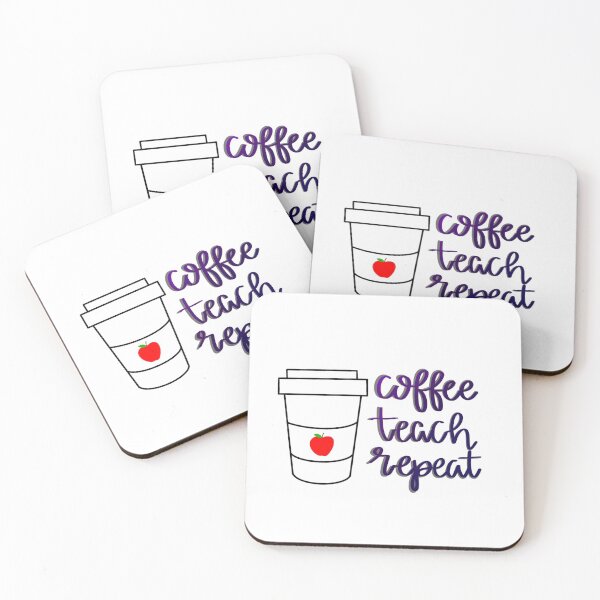 Item preview, Coffee, Teach, Repeat designed and sold by Liz99.