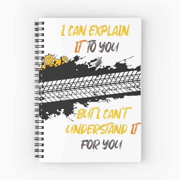 Item preview, Engineers Motto Can't Understand It For You designed and sold by Hakimy Design.