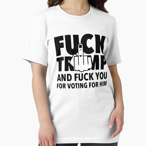 Item preview, Fuck Trump and Fuck You For Voting For Him designed and sold by stivenes.