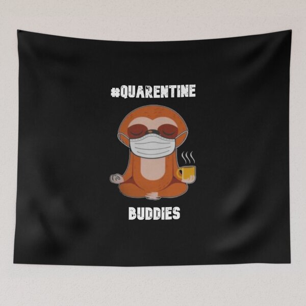 Item preview, #quarantine buddies designed and sold by chahdoud.