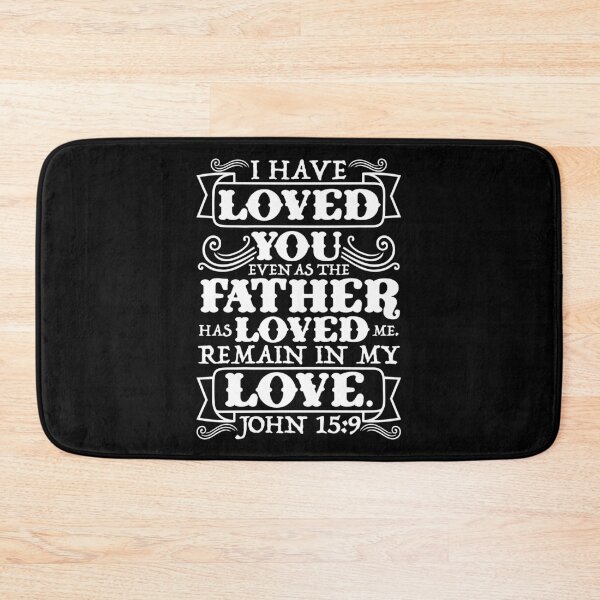 Item preview, John 15:9 designed and sold by plushism.