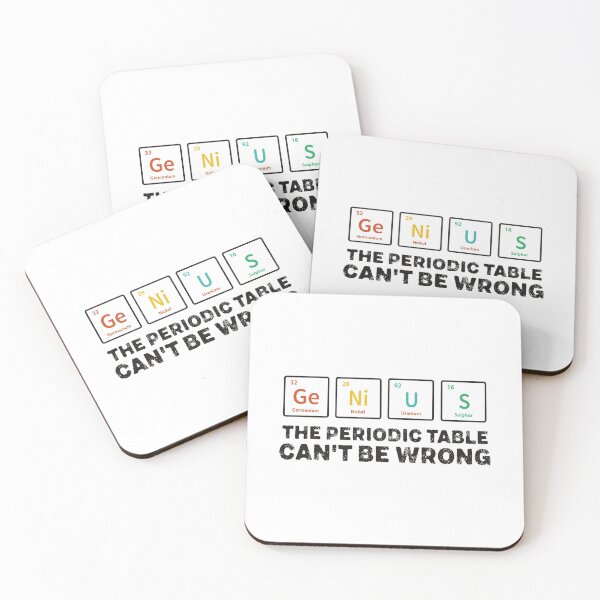 Item preview,  Genius The Periodic Table Can't Be Wrong designed and sold by MalikaBela.
