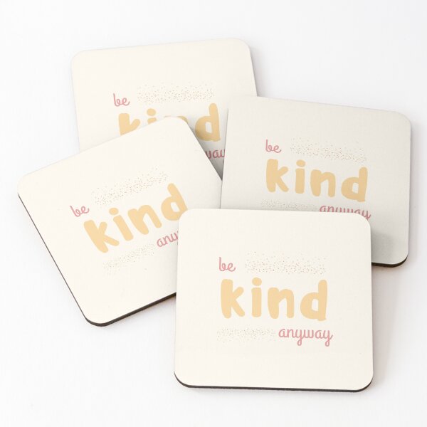 Item preview, be kind anyway designed and sold by cgrimpo.