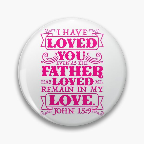 Item preview, John 15:9 designed and sold by plushism.