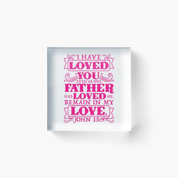 Item preview, John 15:9 designed and sold by plushism.