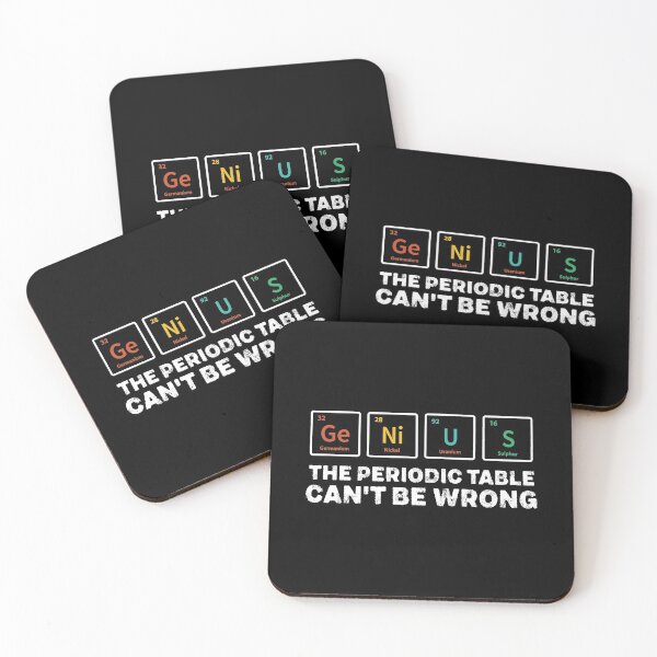 Item preview, Genius The Periodic Table Can't Be Wrong designed and sold by MalikaBela.