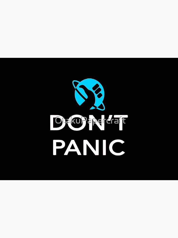 Just Don't Panic Hitchhiker's Guide to the Galaxy by OtakuPapercraft