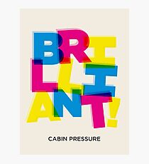 Brilliant! Photographic Print