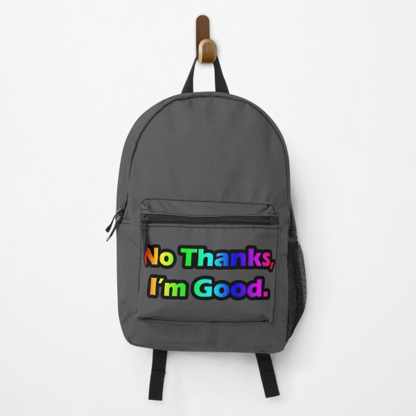 Item preview, No Thanks, I'm Good designed and sold by KristalStittle.