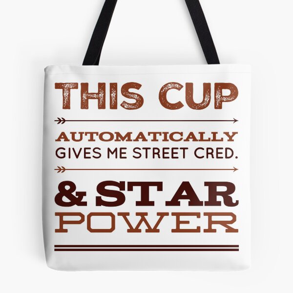 Item preview, This Cup Automatically Gives Me Street Cred & Star Power designed and sold by OfferHeat.