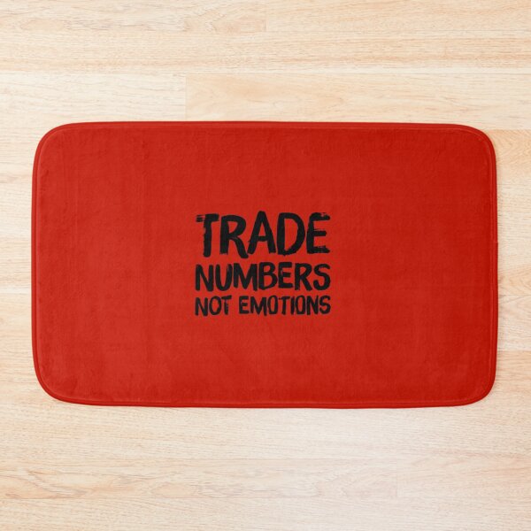 Item preview, Trade Numbers Not Emotions designed and sold by Maadio.