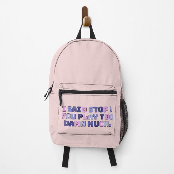 Item preview, I Said Stop ! You Play Too Damn Much. designed and sold by salystore.