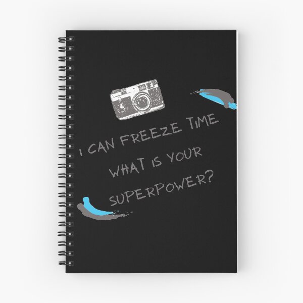 Item preview, I can freeze time whats your superpower? designed and sold by Monkey204.