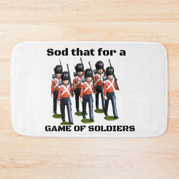 Item preview, Sod that for a game of soldiers, English phrase 1900s designed and sold by enigma3a.