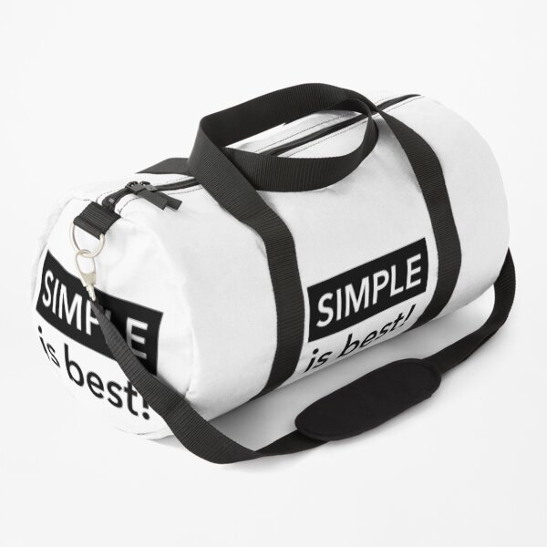 Simple is best Duffle Bag