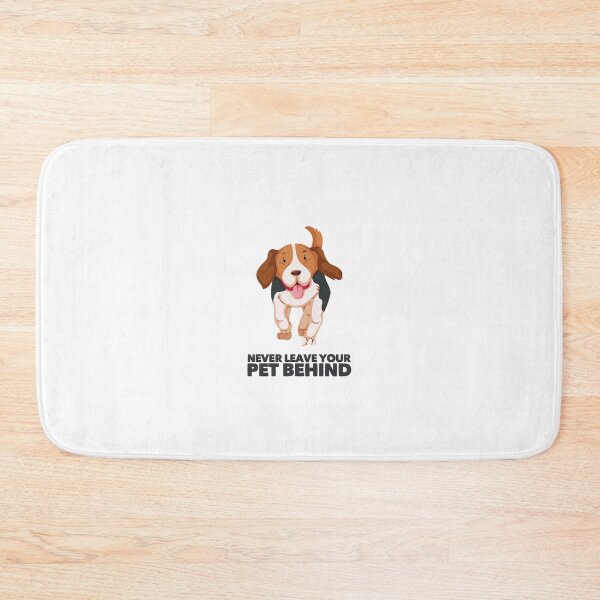Item preview, Never Leave Your Pet Behind designed and sold by Monboudoir.