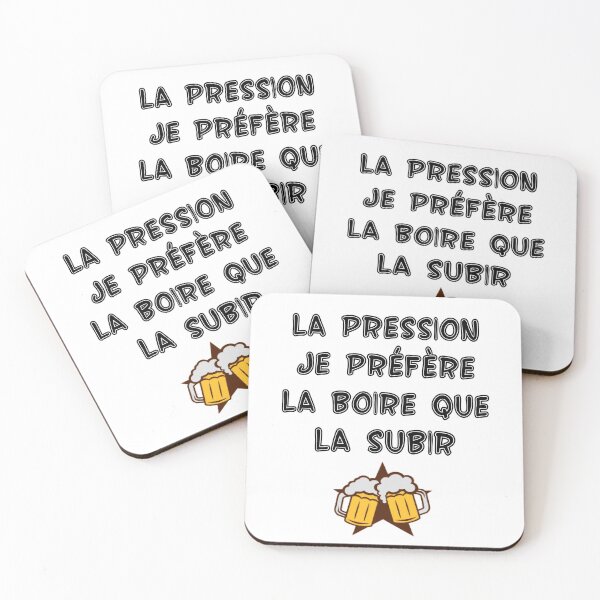 Aperçu de l'œuvre La pression je préfère la boire que la subir créée et vendue par metalriffer.