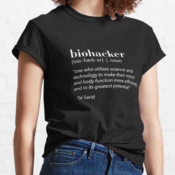 Biohacker - Definition - Tal Sarid  - Reverse Classic T-Shirt